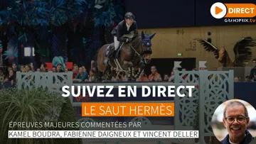 Suivez le Saut Hermès sur GRANDPRIX.tv, et le CSIO 5* d’Ocala sur ClipMyHorse.tv