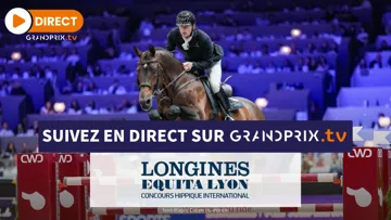 Suivez le CHI Longines d'Equita Lyon sur GRANDPRIX.tv, et les Coupes du monde sur ClipMyHorse.tv