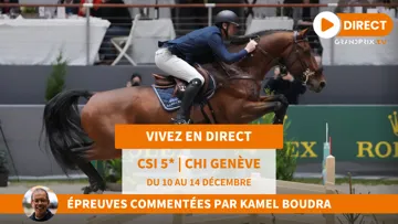 Suivez le CHI de Genève et le CSI 3* du Salon du cheval de Paris sur GRANDPRIX.tv