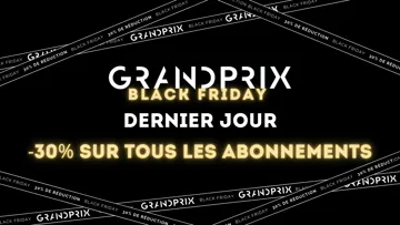 Black Friday x GRANDPRIX :  -30% sur tous nos abonnements