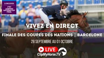 Vivez la finale des Coupes des nations Longines FEI de Barcelone en direct et en intégralité sur ClipMyHorse.tv
