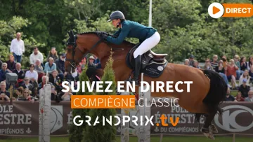 Rendez-vous sur GRANDPRIX.tv pour suivre le CSI 3* de Compiègne Classic