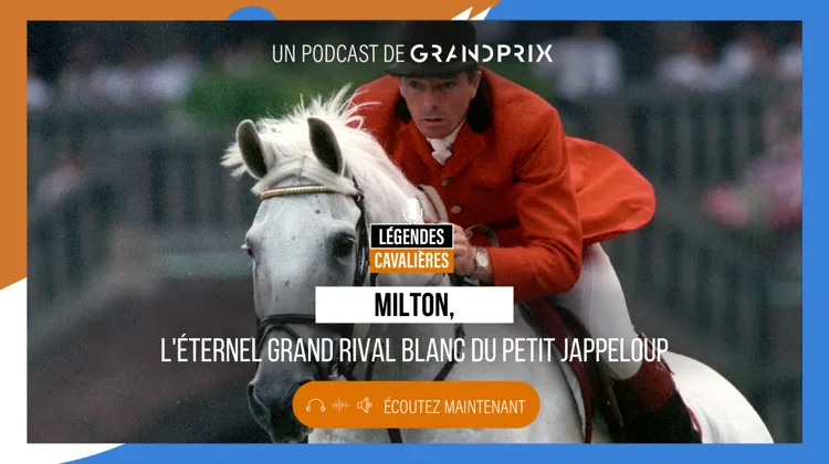 Écoutez dès maintenant le nouvel épisode du podcast Légendes cavalières