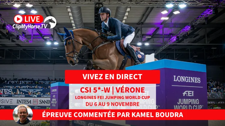 La Coupe du monde de Vérone en direct sur ClipMyHorse.tv !