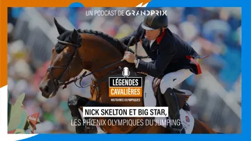 Nick Skelton et Big Star, les phœnix olympiques, dans Légendes cavalières