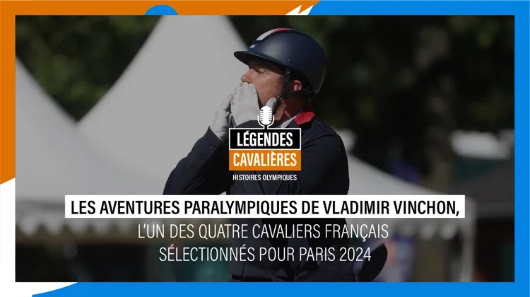 Vladimir Vinchon est l’invité de Pascal Boutreau dans le quarante et unième épisode de Légendes cavalières, le podcast de GRANDPRIX qui vous replonge dans l’histoire des sports équestres. 