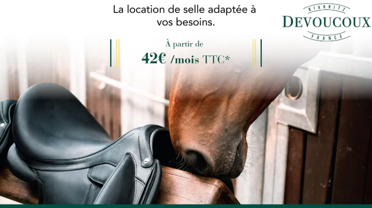 Découvrez la location de selle adaptée pour vous et votre cheval grâce à Devoucoux