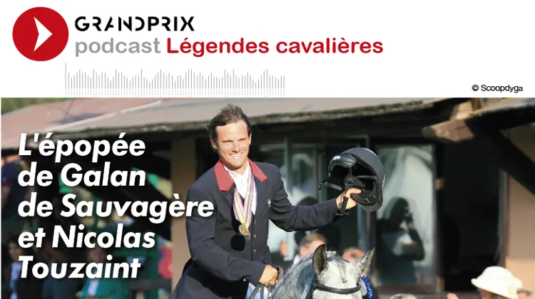Revivez l’incroyable décennie de succès de Galan de Sauvagère et Nicolas Touzaint dans Légendes cavalières