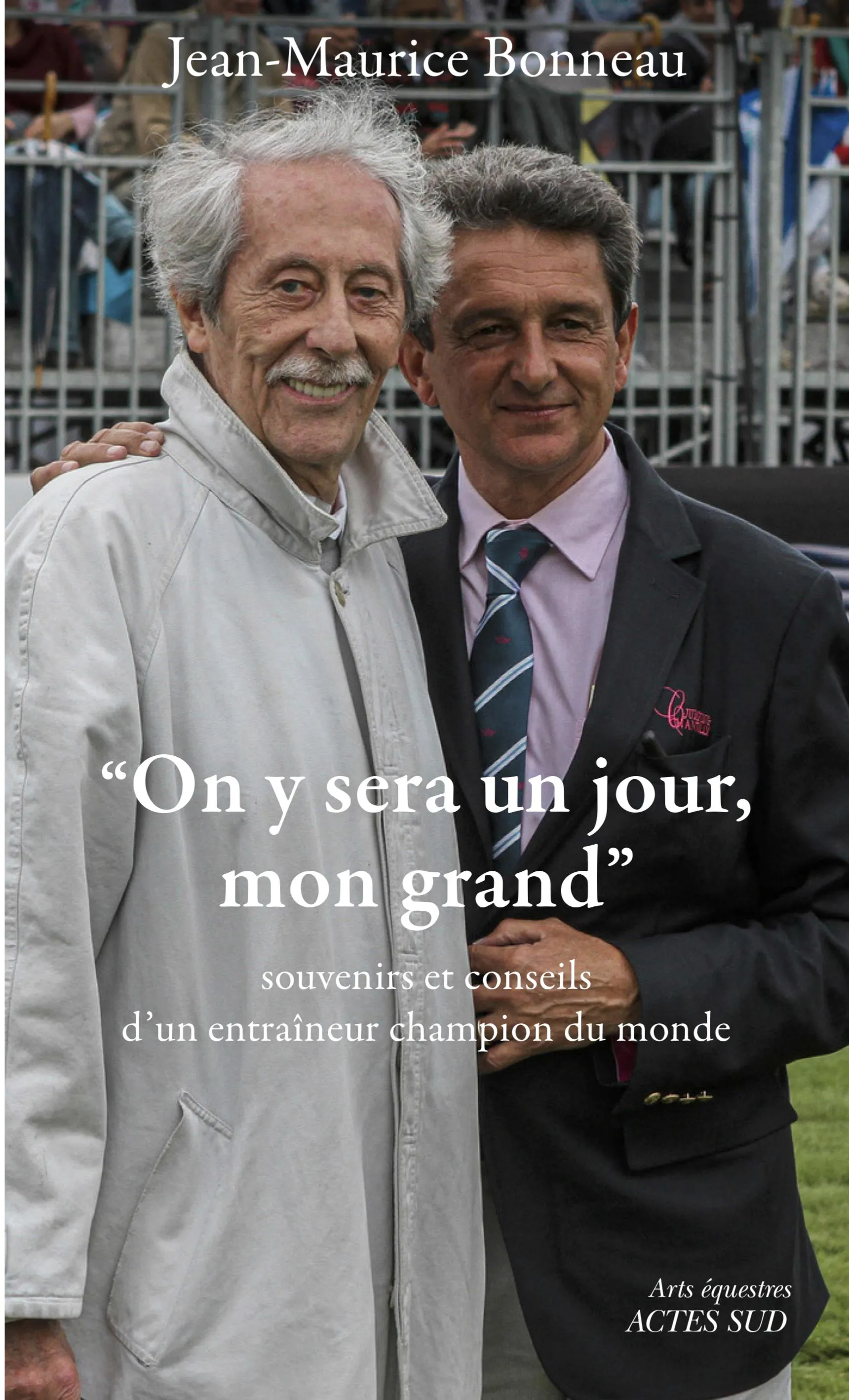 On y sera un jour, mon grand