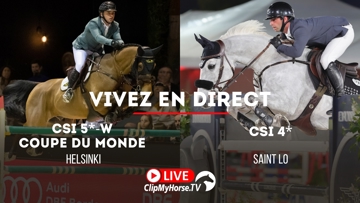 Suivez le CSI 4* de Saint-Lô sur GRANDPRIX.tv et la Coupe du monde d’Helsinki sur ClipMyHorse.tv