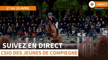 Suivez le CSIO Jeunes de Compiègne et le CSI 3* de Jump’Est en direct sur GRANDPRIX.tv
