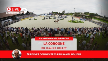 Suivez les championnats d’Europe Longines de saut d’obstacles de La Corogne sur ClipMyHorse.tv