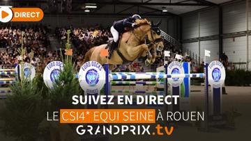 Suivez le CSI 4* de Rouen et le CSI 3* de Valence sur GRANDPRIX.tv ce week-end
