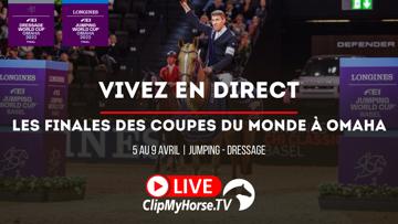 Vivez les finlaes des Coupes du monde en direct sur ClipMyHorse.tv