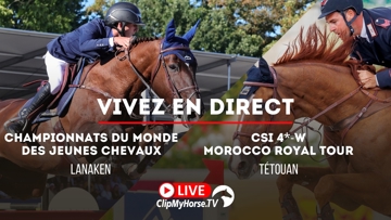 Vivez les championnats du monde Jeunes Chevaux de saut d’obstacles à Lanaken et le CSI 4*-W de Tétouan sur ClipMyHorse.tv 