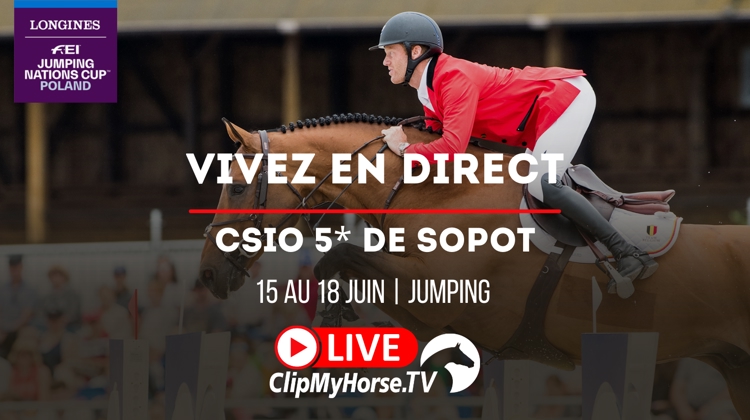 Le CSIO 5* de Sopot et le CSI 5* de Calgary sont sur ClipMyHorse.tv ce week-end