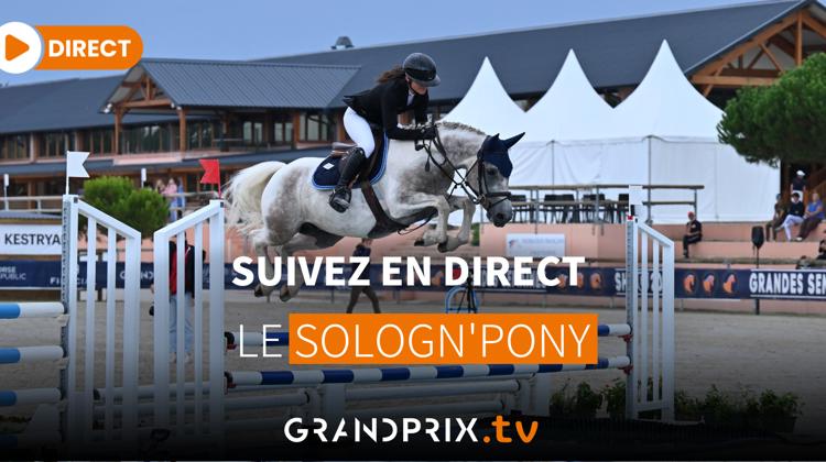 Le Sologn’Pony lance la saison des Grandes Semaines sur GRANDPRIX.tv