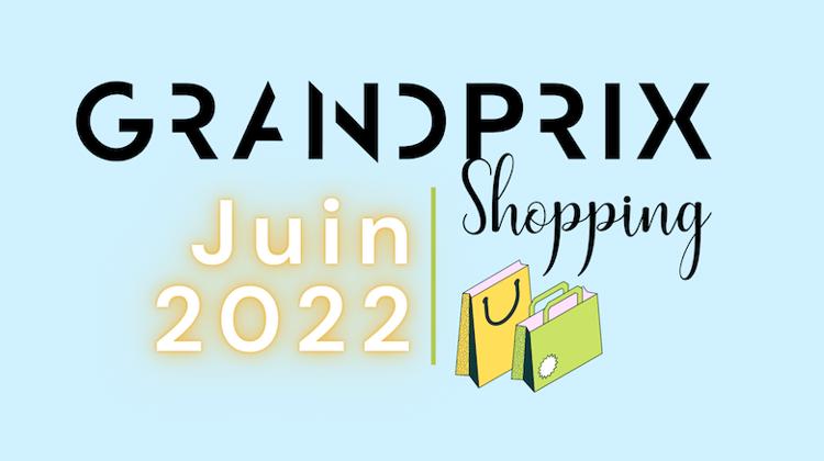 La sélection shopping GRANDPRIX de juin
