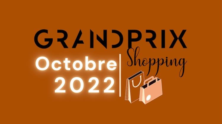 La sélection shopping GRANDPRIX d’octobre!