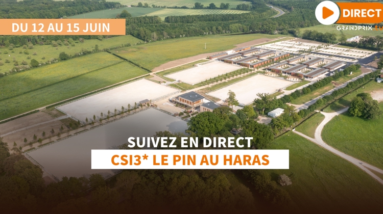 Suivez le CSI 3* du Pin-au-Haras sur GRANDPRIX.tv ainsi que le CSI 5* de Calgary parmi bien d’autres concours sur ClipMyHorse.tv