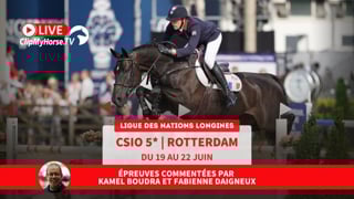 Suivez le CHIO de Rotterdam sur ClipMyHorse.tv et le CSIO 3* de Deauville sur GRANDPRIX.tv