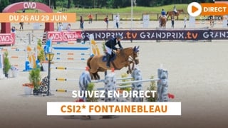 Suivez les CSI 2* de Fontainebleau Classic et celui de Royan sur GRANDPRIX.tv 