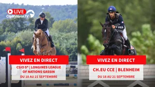 En direct : Ligue des nations Longines de Gassin et championnats d’Europe de complet de Blenheim