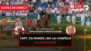 À suivre en direct sur ClipMyHorse.tv