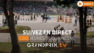 Suivez le CSIO Jeunes de Compiègne ainsi que les CSI 3* de Rosières-aux-Salines et Grimaud en direct sur GRANDPRIX.tv