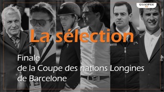 Quel seront les représentants français lors de la finale de la Coupe des nations Longines de Barcelone ? 